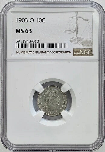 1903年 10セント バーバー ダイム NGC MS 63