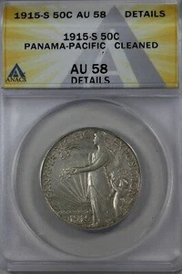 1915-S .50 ANACS パナマパシフィック クリーニング済み AU 58 詳細、米国記念品