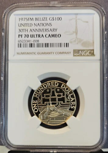 1975年 ベリーズ金貨 100ドル 国連記念 NGC PF 70 ウルトラカメオ