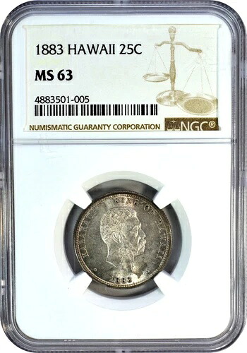1883年ハワイ 25セントハワイアンクォーター NGC MS63 チョイス 未使用