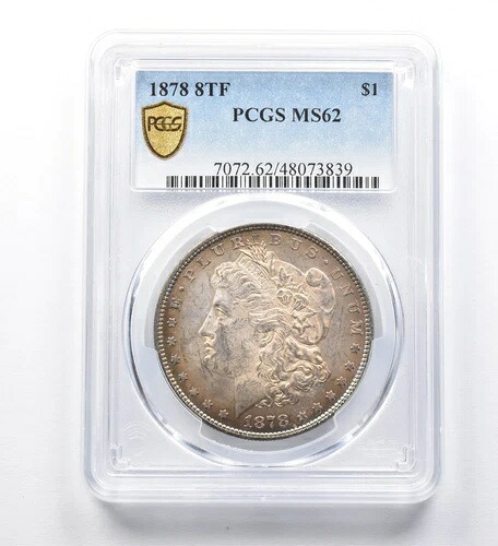 1878年 8TF モルガン銀貨 MS62 PCGS 美しいトーン *0355
