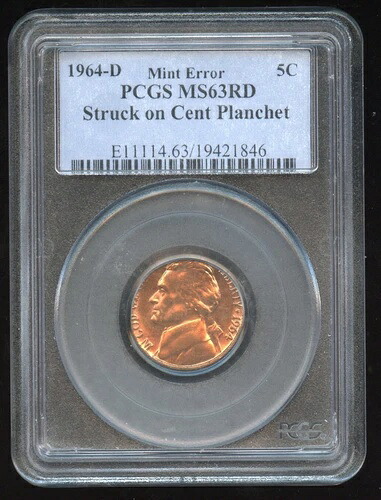 PCGS MS-63 RED RD 1964 D ジェファーソン ニッケル セントプランシェットエラー