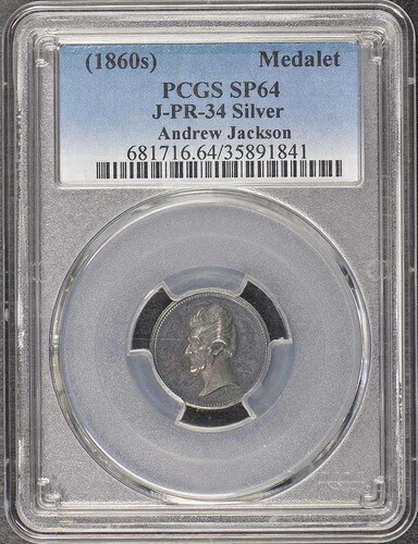 1860年代のアンドリュー・ジャクソン・メダレット PR-34 シルバー PCGS SP64