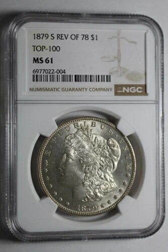 1879年 S Rev 78 モルガン銀貨 NGC トップ 100 MS61