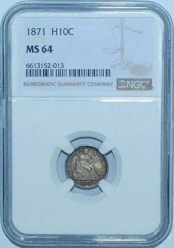 1871年 NGC MS64 自由の女神像半ダイム