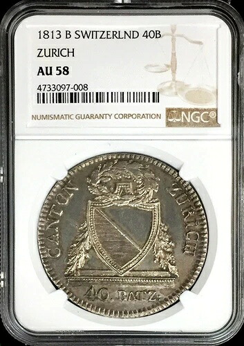 1813 B 銀 スイス チューリッヒ 40 バッツェンコイン NGC 未流通 約58