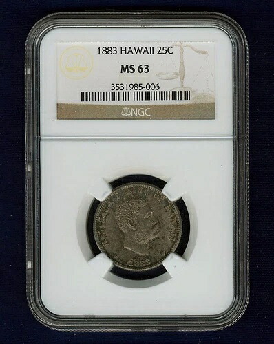 ハワイ カラカウア I 1883年 25セント/25ドル 未流通 NGC MS63認定