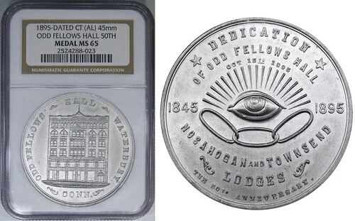 1895 SC$1 NGC MS65 CT オッド フェローズ ホール 50 周年記念メダル ～ 素晴らしい、珍しい穴なしの宝石!
