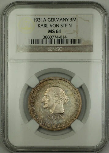 1931年A ドイツ 3マルク 3M 銀貨 カール・フォン・シュタイン NGC MS-61 トーン