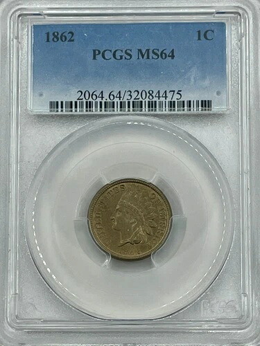 1862 1C インディアン ヘッド セント、PCGS MS64、美しいオリジナルの外観。