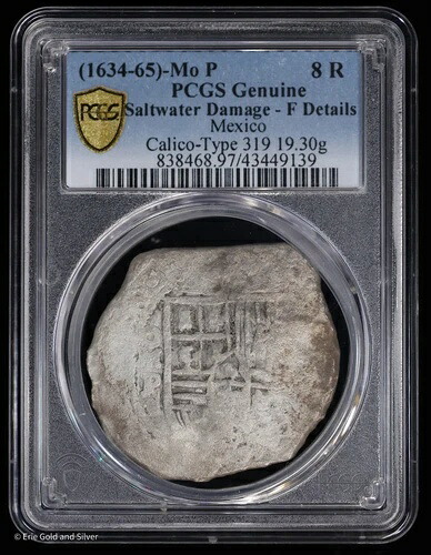 (1634-65)-Mo P 8R メキシコ シルバー 8レアル PCGS F 詳細 | カリコタイプ 319 | シー S