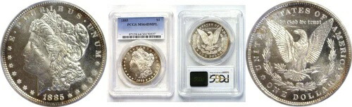 1885年 1ドル モルガン・ダラー PCGS MS-64 DMPL