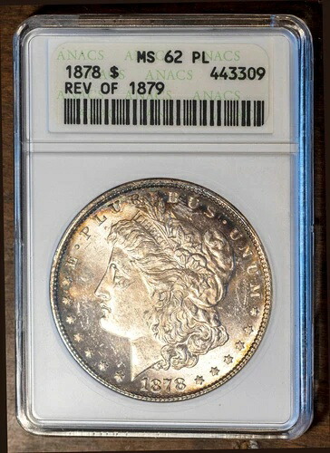 1878 Rev of 79 $1 シルバー モルガン MS 62 PL ANACS # 443309 ホワイトホルダー + ボーナス|WORLD RESOURCE【KING店】