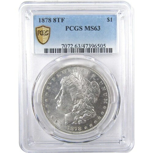 1878年 8TF モルガン・ダラー MS 63 PCGS シルバー 未流通 SKU:I18908