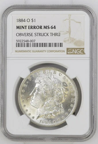 1884年 O モルガン銀貨 NGC MS-64 表面は貫通刻印あり