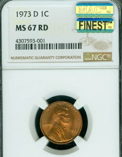 1973 D リンカーン セント NGC MS67 レッド PQ MAC 最高級グレード MAC スポットレス。