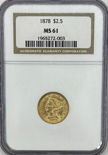 1878年金貨2.5ドル、リバティ・ヘッド。NGC MS61。|WORLD RESOURCE【KING店】