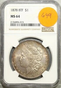 1878年 8TF モルガン銀貨 $1 NGC MS 64 ミントステート #6-015 *トーン*