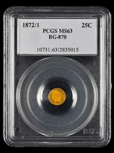 1872/1 カリフォルニアゴールド 25セントラウンドインディアン PCGS MS63 BG 870, 015