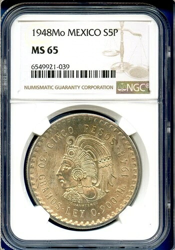 1948 Mo メキシコ NGC MS65 シルバー 5 ペソ S5P シンコ ペソ クアウテモック MS-65