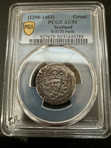 スコットランド。ロバート3世、シルバー・グロート、S-5170、パース造幣局、第2回発行、PCGS AU50|WORLD RESOURCE【KING店】