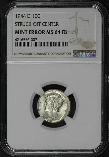1944-D シルバー マーキュリー ダイム NGC MS-64 FB オフセンター ミントエラー|WORLD RESOURCE【KING店】