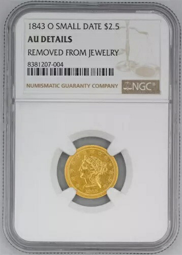 1843-O スモールデイト $2.5 リバティヘッド 90% ゴールド US コイン NGC 認定 AU 詳細｜WORLD RESOURCE【KING店】