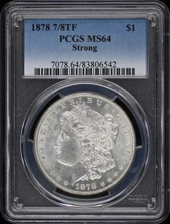 1878年 7/8TF $1 7/8TF ストロング モルガン ダラー PCGS MS64