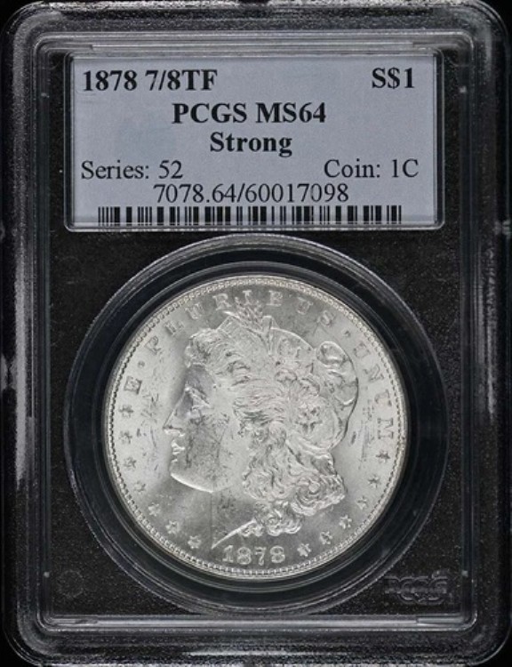 1878年 7/8TF $1 7/8TF ストロング モルガン ダラー PCGS MS64｜WORLD RESOURCE【KING店】
