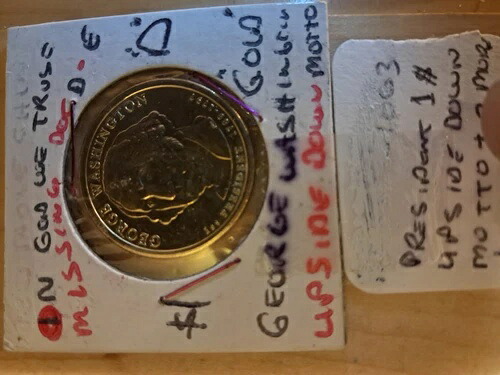 ジョージ・ワシントン 1ドル 大統領記念硬貨 逆さまのモットー入りエラーコイン