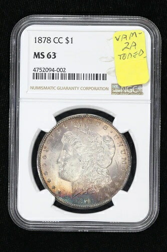 1878-CC モーガン ダラー VAM-2A トーン NGC MS63 3XQY｜WORLD RESOURCE【KING店】