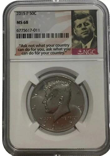 2015-P ケネディ ハーフダラー 50セント - NGC MS68 ポップ - JFK「Ask Not」ラベル|WORLD RESOURCE【KING店】