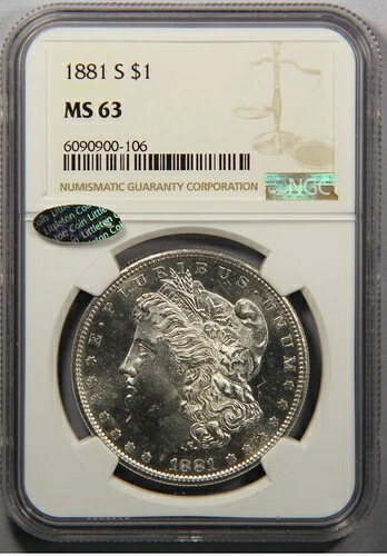 1881-S モルガン銀貨 NGC MS63 リトルトンセレクト