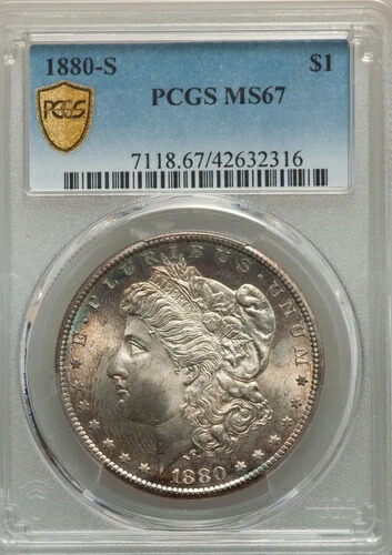 1880-S PCGS MS67 モルガン・ダラー ~~ MS67 GEM ~~