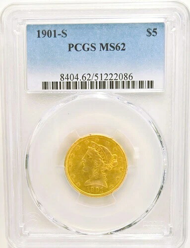 1901-S 5ドル金貨 リバティヘッド MS62 PCGS