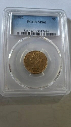 1882年 5ドル リバティヘッド ゴールド ハーフイーグル PCGS MS61