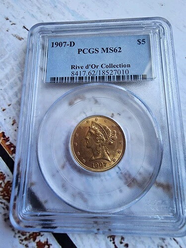 1907-D 5ドル金貨 リバティ MS62 PCGS 証明書番号 8417.62/18527010