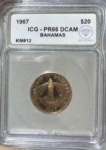 1967年 バハマ 20ドル金貨 ICG PR-66 DCAM IDC 検証済み