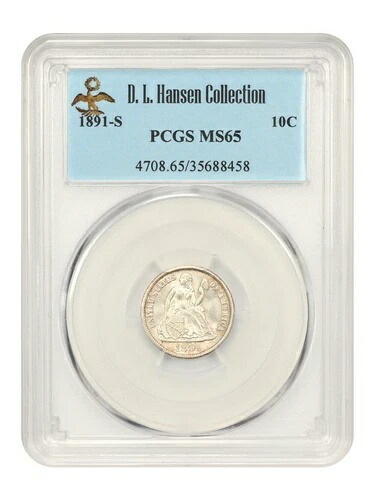 1891-S 10C PCGS MS65 ex: D.L. ハンセン