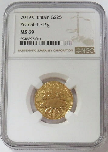 2019年 英国 25ポンド金貨 亥年 1/4オンス NGC ミント ステート 69