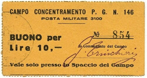 10 リラ プリジョニエリ ディ ゲッラ カンポ コンセントラメント N. 146 モルタラ 1939/1945 qFDS|WORLD RESOURCE【KING店】