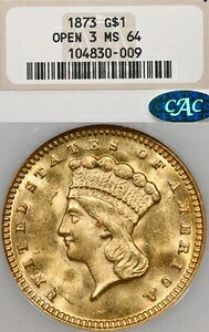 1873年 G$1 NGC MS64 CAC オープン3 インディアン プリンセスヘッド ゴールドドル オールドファッティホルダー 418,770円