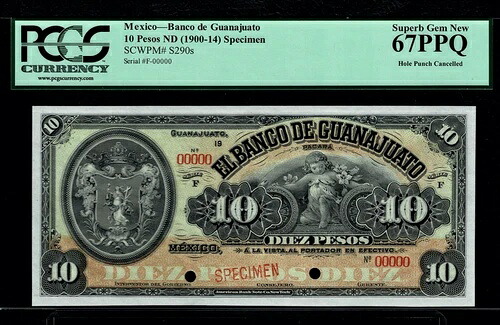 メキシコ アンティーク $10 ペソ「SPECIMEN」El Banco De Guanajuato 1900-1914 PCGS 67PPQ｜WORLD RESOURCE【KING店】