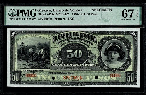 メキシコ アンティーク $50 ペソ「SPECIMEN」 Banco De Sonora 極上の逸品 1897-1911 PMG 67