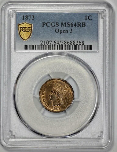 1873年インディアンヘッドセント1セントPCGS MS64RBオープン3