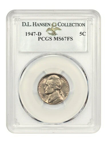 1947-D 5c PCGS MS67 FS ex: D.L. ハンセン