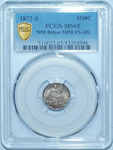 1872年 S PCGS MS65 FS-302 MPD 紛失日付 MM 自由の女神像下 ハーフダイム
