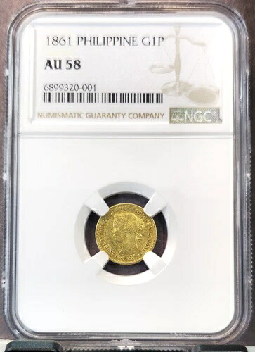 1861年フィリピン金貨 1ペソ クイーン・イザベラ NGC AU 58 希少な美しいコイン