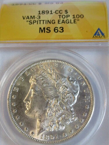 1891-CC モーガン シルバー ドル ANACS MS63「スピッティング イーグル」 VAM-3 トップ 100