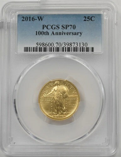 2016-W ゴールド PCGS SP70 100周年記念スタンディングクォーター 1/4オンス AGW PC1731
